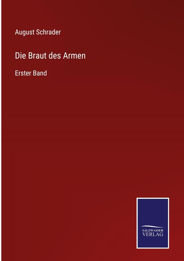 Die Braut des Armen - August Schrader (Buch)