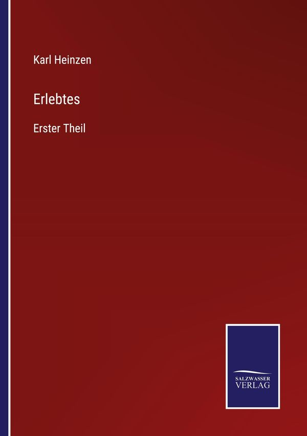 Erlebtes - Karl Heinzen (Buch)