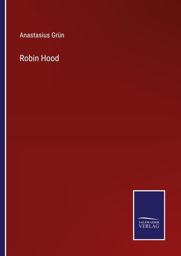 Robin Hood - Anastasius Grün (Buch)