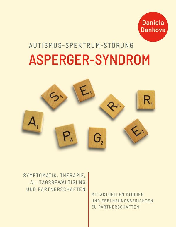 Autismus-Spektrum-Störung: Asperger-Syndrom - Daniela Dankova (Buch)
