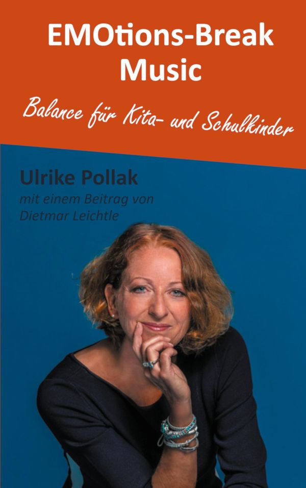 Emotions-Break Music - Ulrike Pollak (Buch)