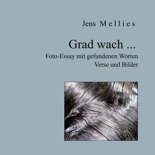 Grad wach ... - Jens Mellies (Buch)
