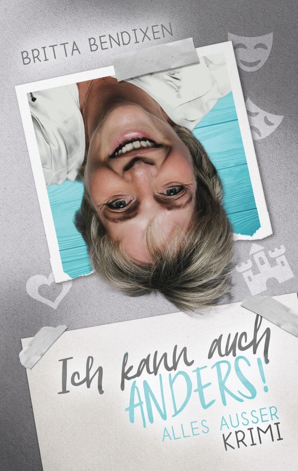 Ich kann auch anders! - Britta Bendixen (Buch)