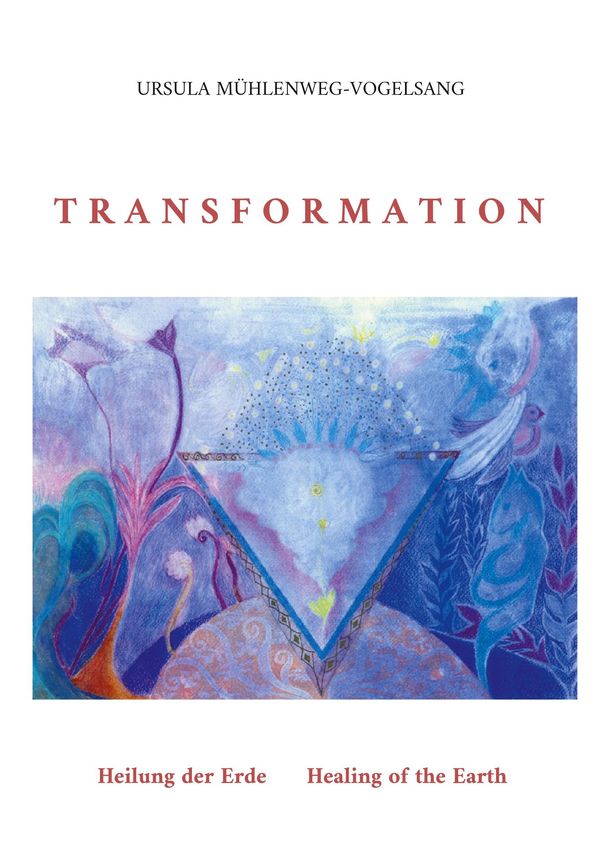 Transformation - Ursula Mühlenweg-Vogelsang (Buch)
