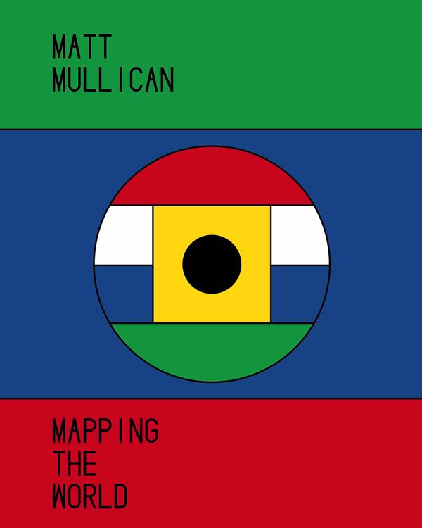 Matt Mullican. Mapping the World (Buch)