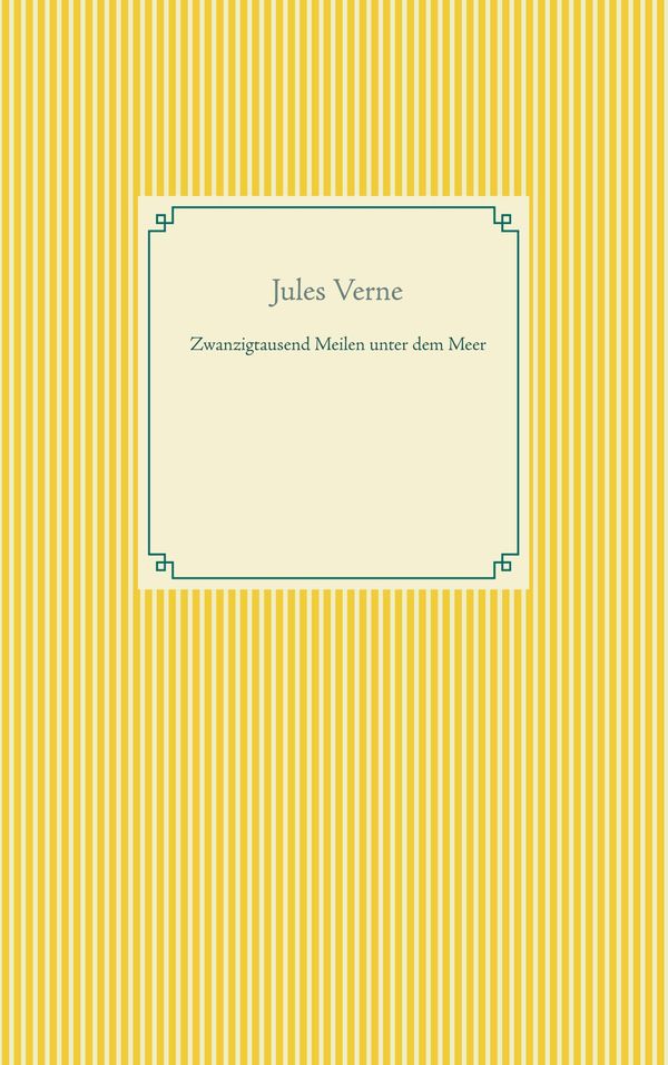 Zwanzigtausend Meilen unter dem Meer - Jules Verne (Buch)