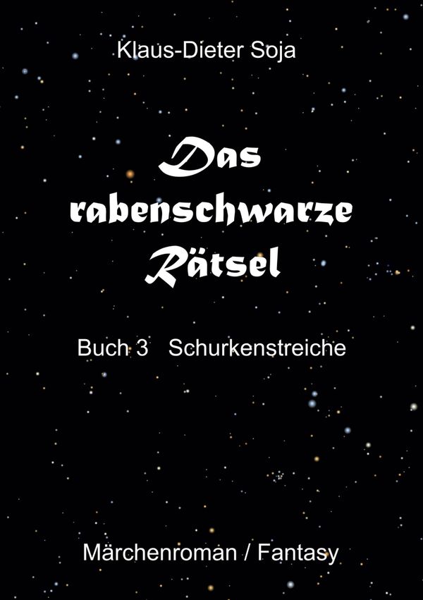 Das rabenschwarze Rätsel - Klaus-Dieter Soja (Buch)