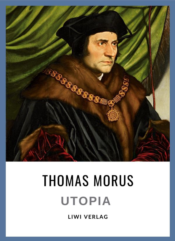 Thomas Morus: Utopia. Vollständige Neuausgabe - Thomas Morus (Buch)