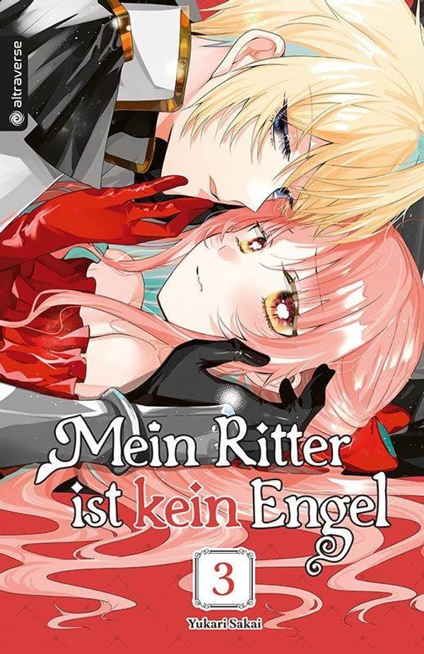 Mein Ritter ist kein Engel 03 - Yukari Sakai (Buch)
