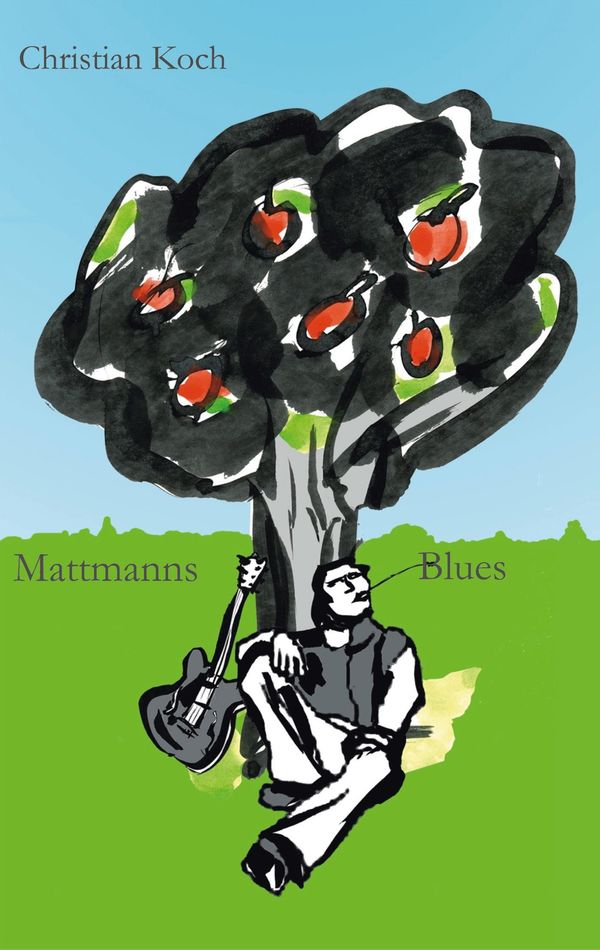 Mattmanns Blues - Christian Koch (Buch)