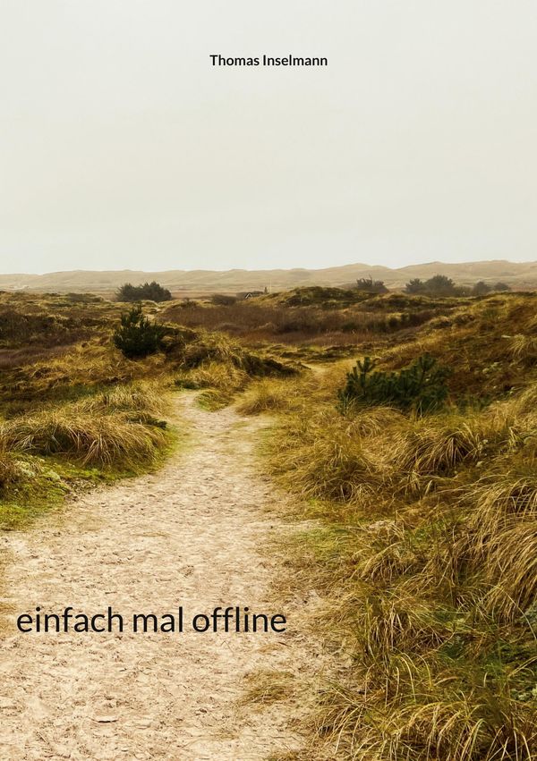 einfach mal offline - Thomas Inselmann (Buch)