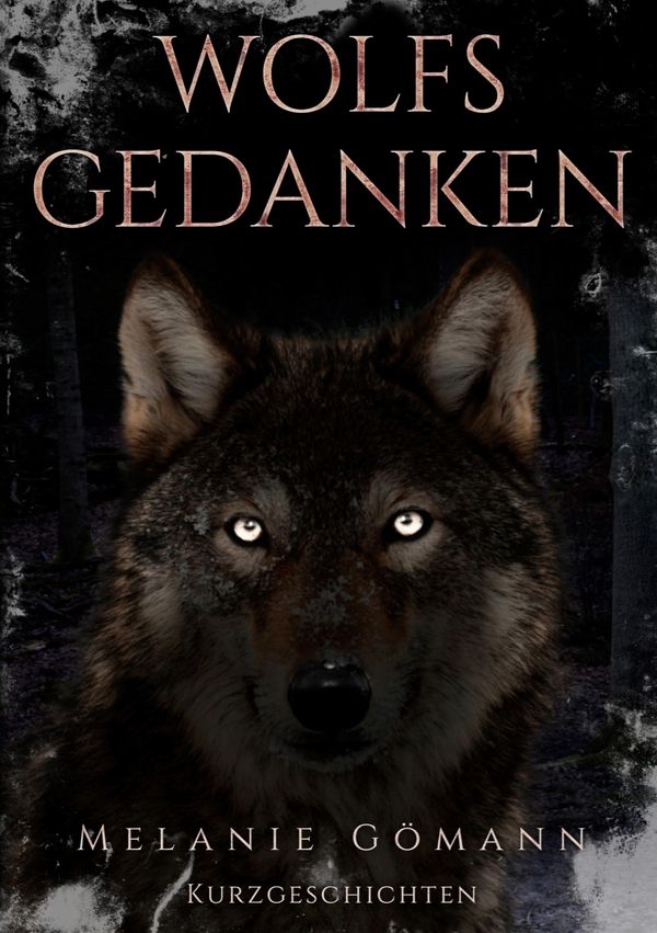 Wolfsgedanken - Melanie Gömann (Buch)