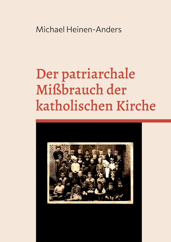 Der patriarchale Mißbrauch der katholischen Kirche (Buch)