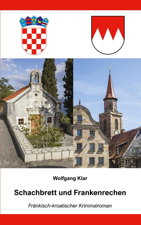 Schachbrett und Frankenrechen - Wolfgang Klar (Buch)