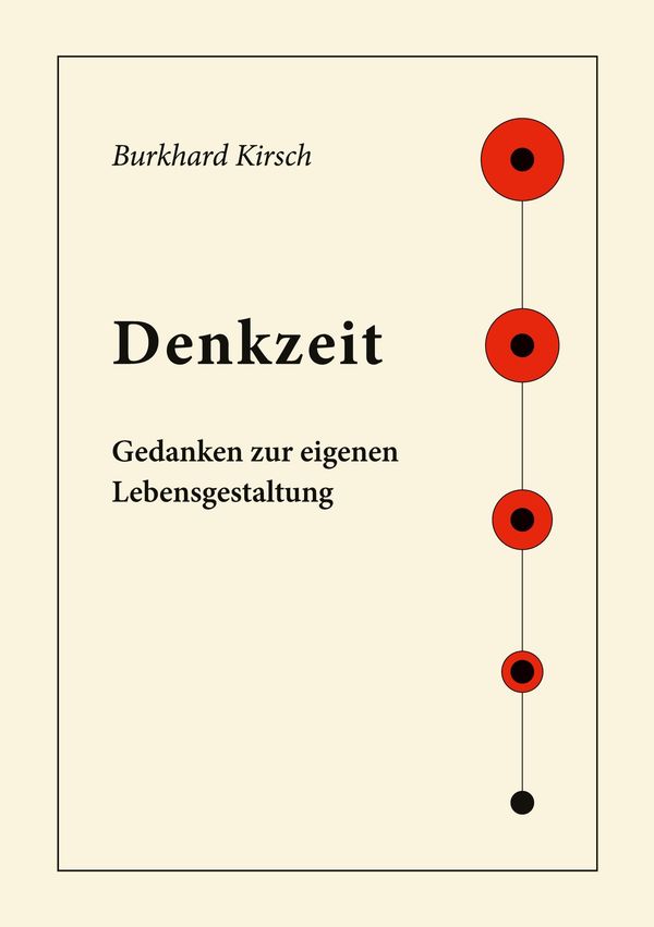 Denkzeit - Burkhard Kirsch (Buch)