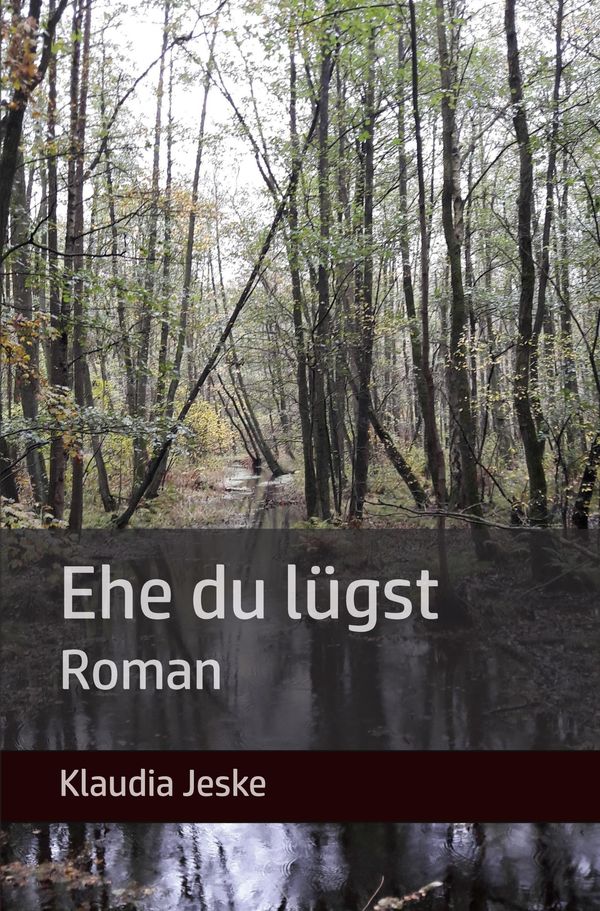Ehe du lügst - Klaudia Jeske (Buch)