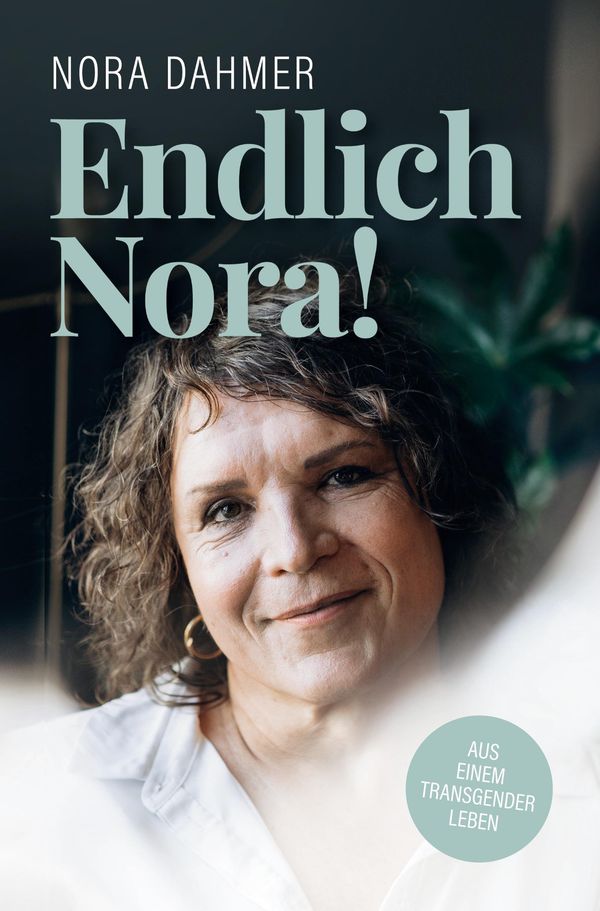 Endlich Nora! - Nora Dahmer (Buch)