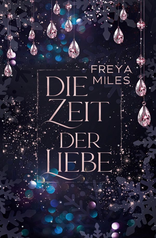 Die Zeit der Liebe - Freya Miles (Buch)