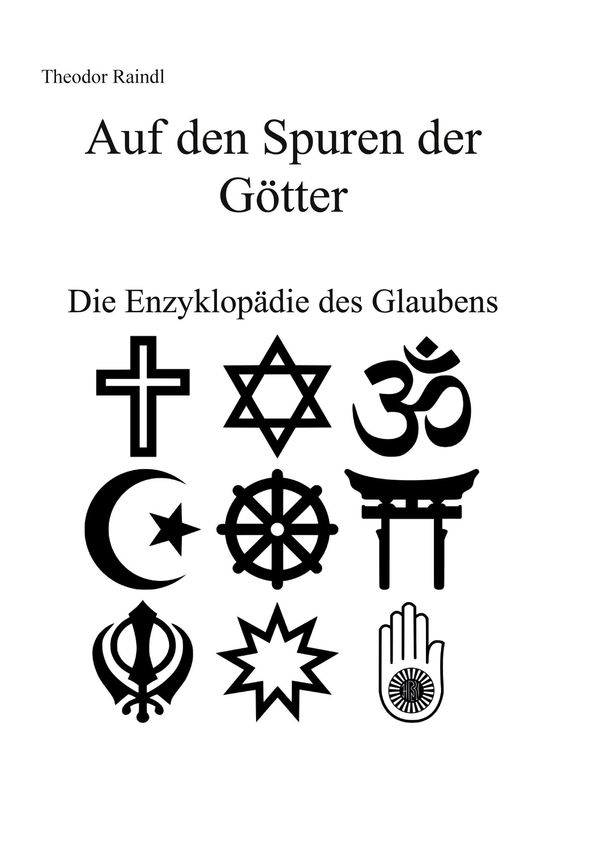 Auf den Spuren der Götter - Theodor Raindl (Buch)