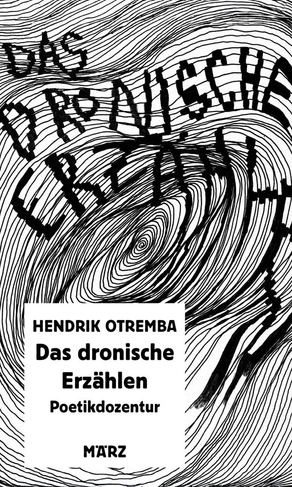 Das dronische Erzählen - Hendrik Otremba (Buch)