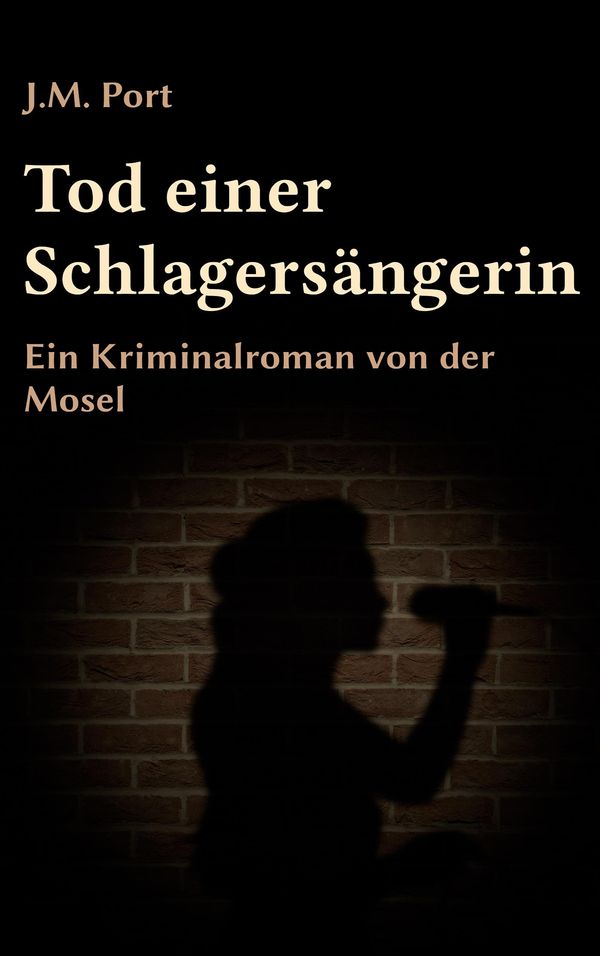 Tod einer Schlagersängerin - J. M. Port (Buch)
