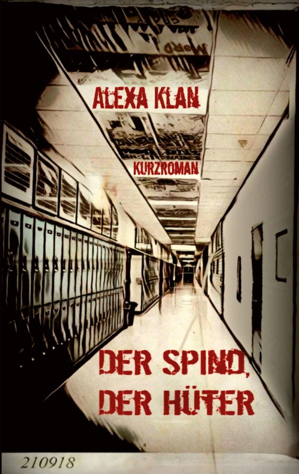 Der Spind, der Hüter - Alexa Klan (Buch)