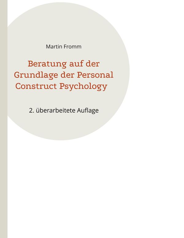 Beratung auf der Grundlage der Personal Construct Psychology (Buch)