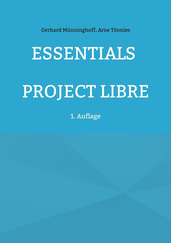 Essentials Project Libre - Gerhard Münninghoff (Buch)