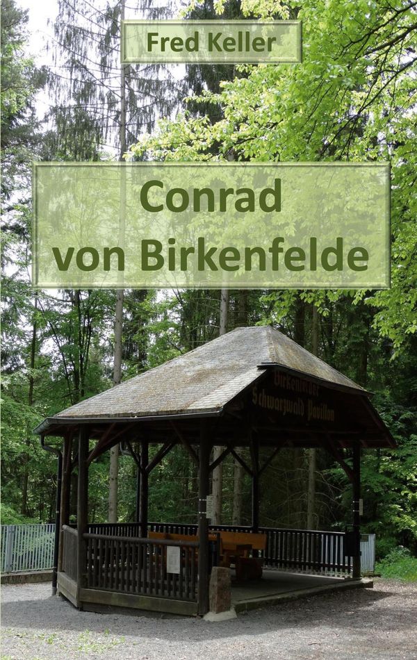Conrad von Birkenfelde - Fred Keller (Buch)