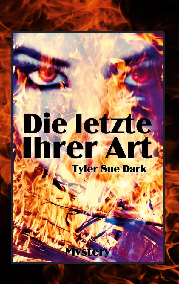 Die Letzte ihrer Art - Tyler Sue Dark (Buch)