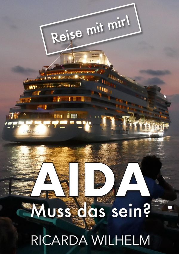 AIDA Muss das sein? - Ricarda Wilhelm (Buch)