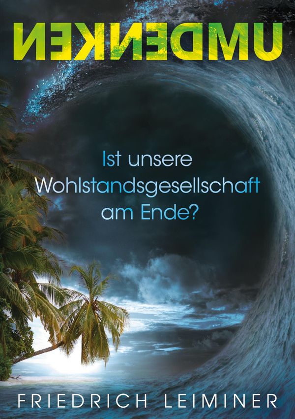 Umdenken - Friedrich Leiminer (Buch)