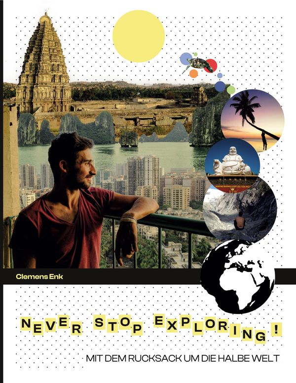 Never stop exploring! - Clemens Enk (Buch)