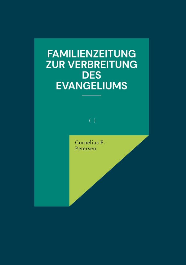 Familienzeitung zur Verbreitung des Evangeliums (Buch)