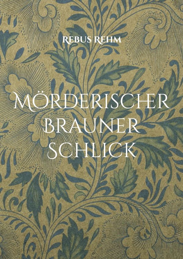 Mörderischer Brauner Schlick - Rebus Rehm (Buch)