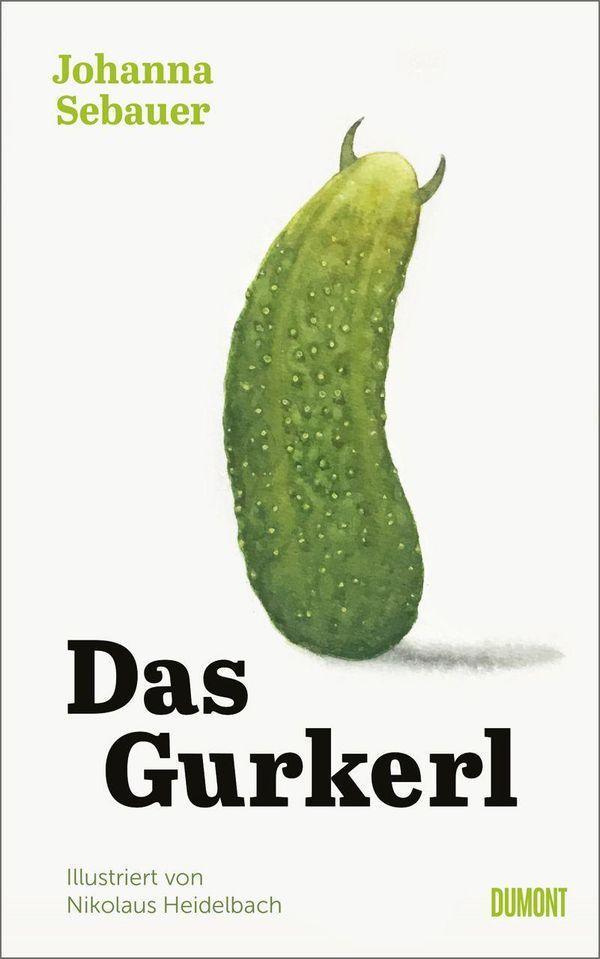 Das Gurkerl - Johanna Sebauer (Buch)