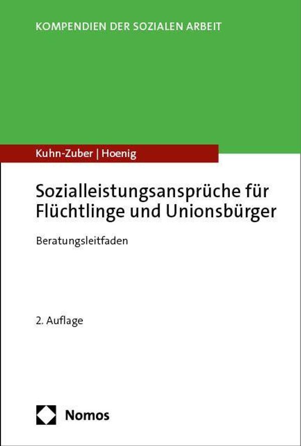 Sozialleistungsansprüche für Flüchtlinge und Unionsbürger (Buch)
