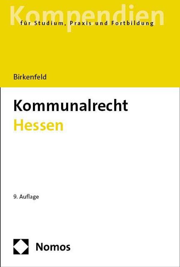 Kommunalrecht Hessen - Daniela Birkenfeld (Buch)