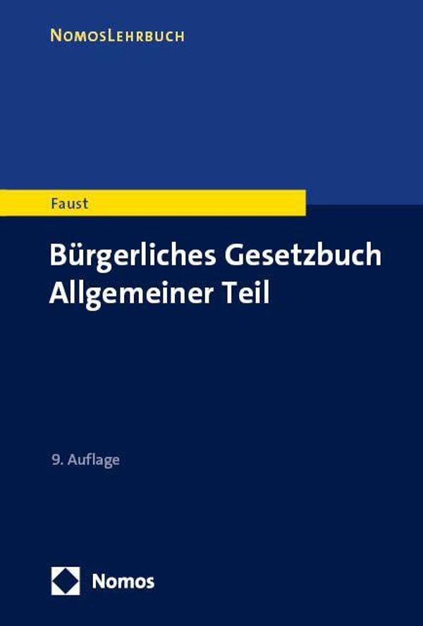 Bürgerliches Gesetzbuch Allgemeiner Teil - Florian Faust (Buch)