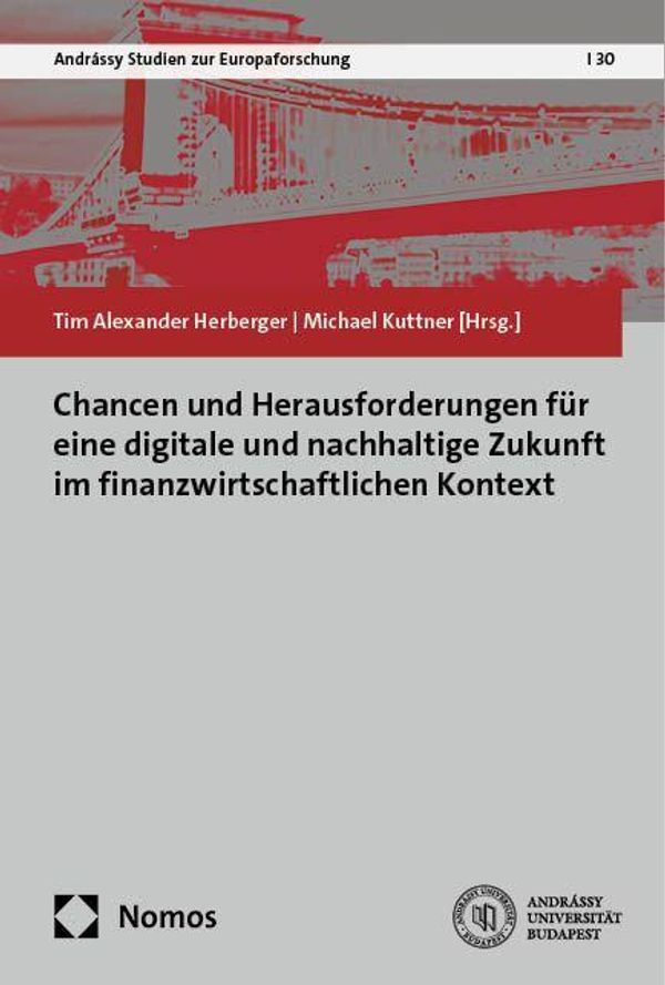 Chancen und Herausforderungen für eine digitale und nachhaltige Zuk...