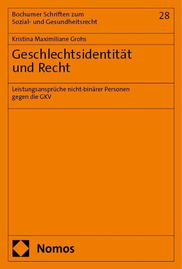 Geschlechtsidentität und Recht - Kristina Maximiliane Grohs (Buch)