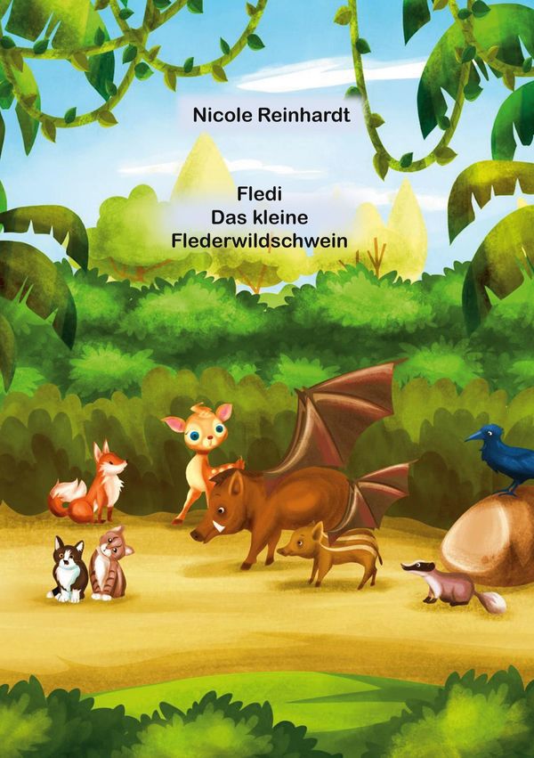 Fledi das kleine Flederwildschwein - Nicole Reinhardt (Buch)