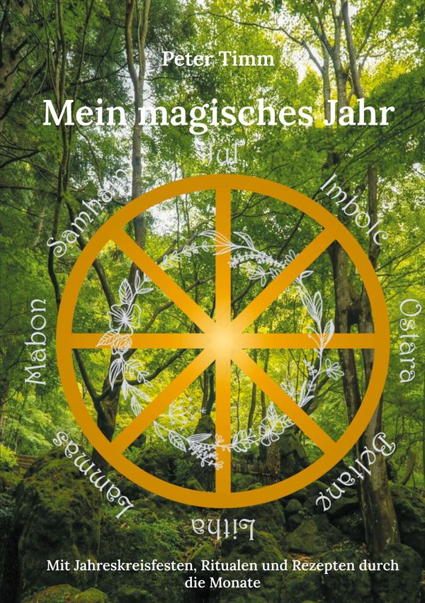 Mein magisches Jahr - Peter Timm (Buch)