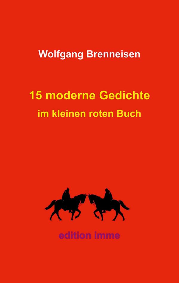 15 moderne Gedichte - Wolfgang Brenneisen (Buch)
