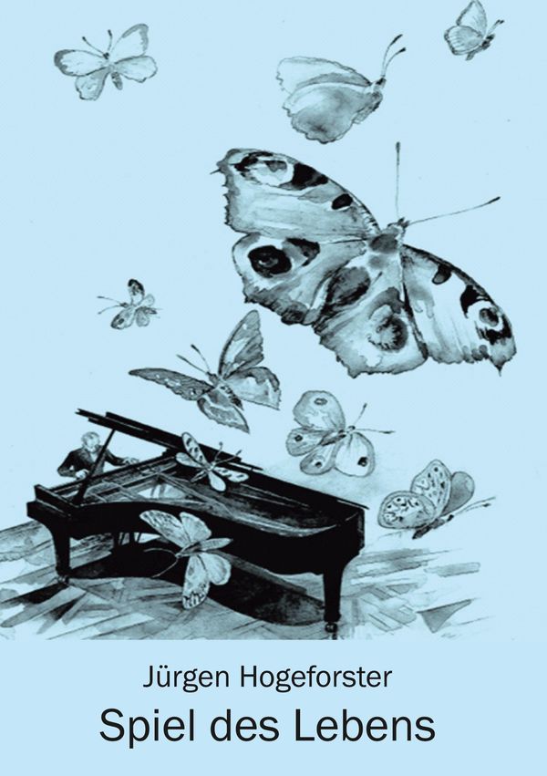 Spiel des Lebens - Jürgen Hogeforster (Buch)