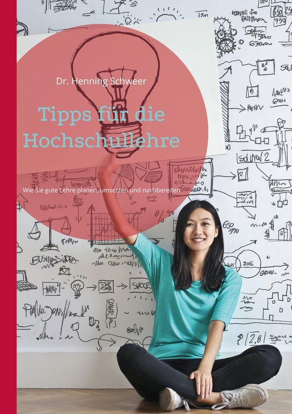 Tipps für die Hochschullehre - Henning Schweer (Buch)