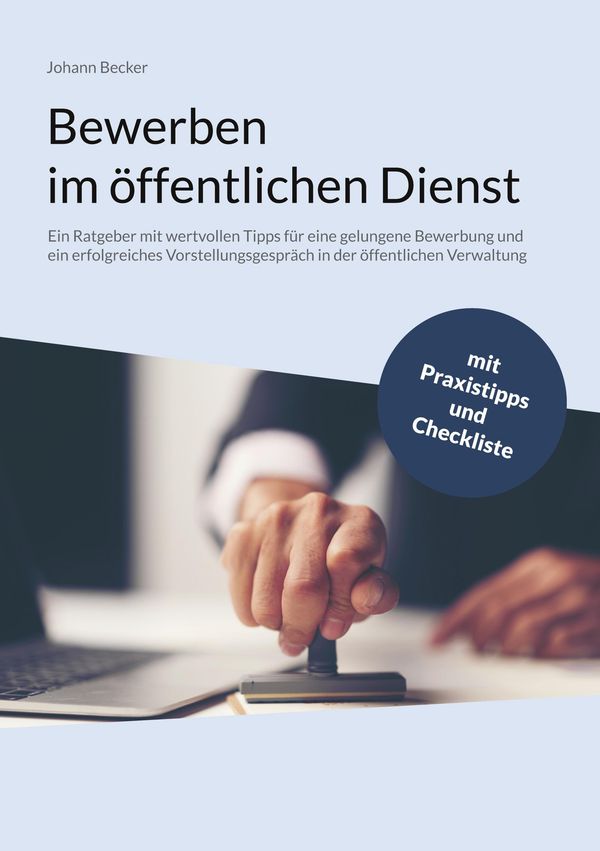 Bewerben im öffentlichen Dienst - Johann Becker (Buch)