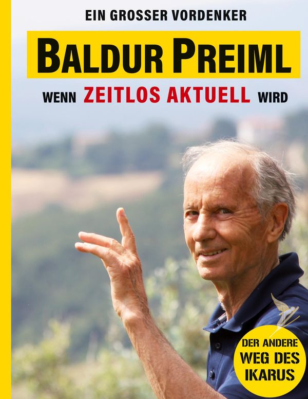 Baldur Preiml - Ein großer Vordenker (Buch)