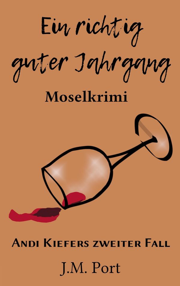 Ein richtig guter Jahrgang - J. M. Port (Buch)