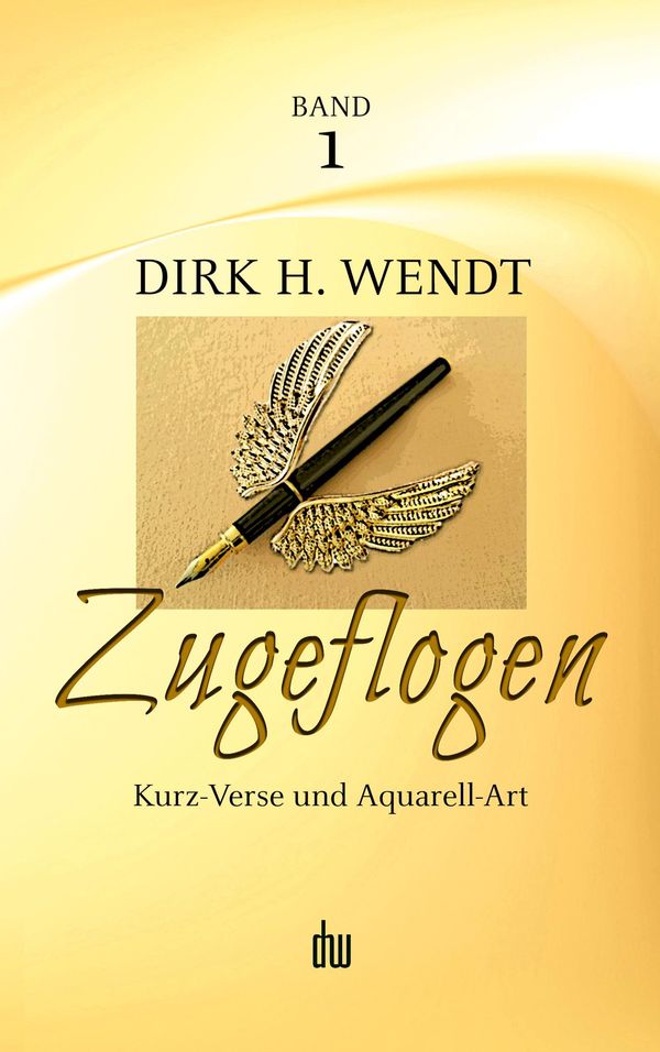 Zugeflogen - Dirk H. Wendt (Buch)